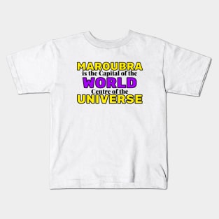 MAROUBRA IS THE CAPITAL OF THE WORLD, CENTRE OF THE UNIVERSE - LIGHT YELLOW AND PURPLE BACKGROUND Kids T-Shirt